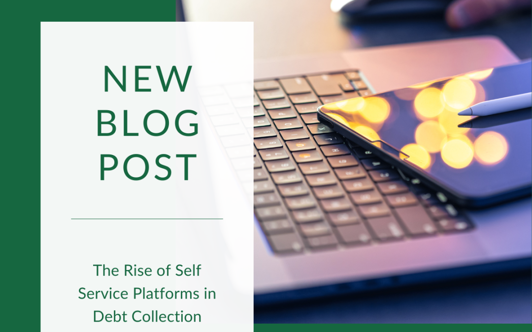 The Rise of Self-Service Platforms in Debt Collection