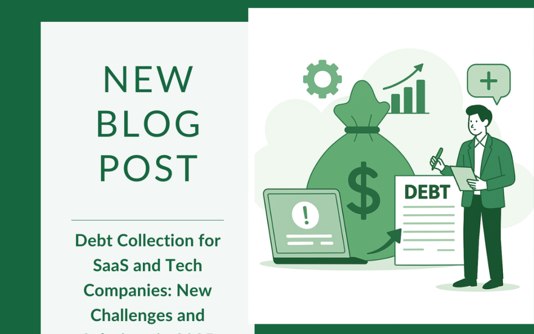 Debt Collection for SaaS and Tech Companies: New Challenges and Solutions in 2025