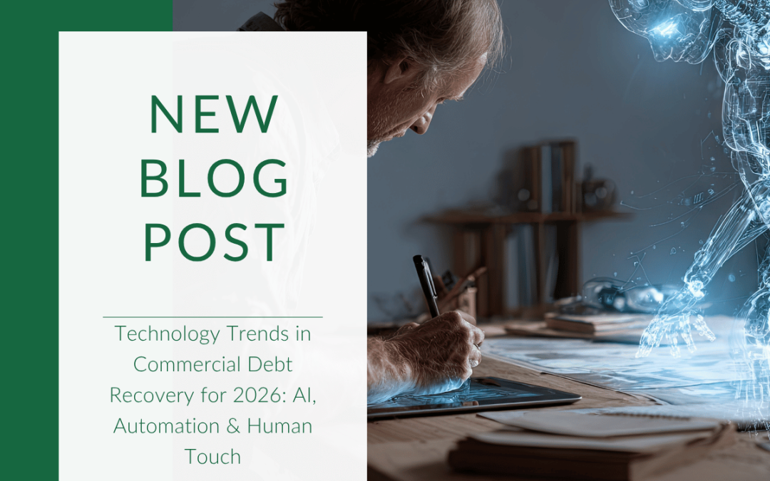 Technology Trends in Commercial Debt Recovery for 2026: AI, Automation & Human Touch