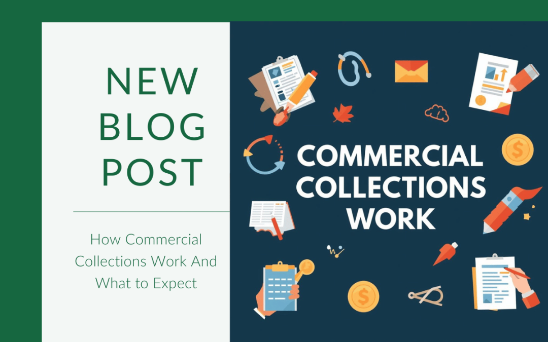 How Commercial Collections Work And What to Expect